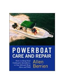 Powerboat Care and Repair - 9780071419468