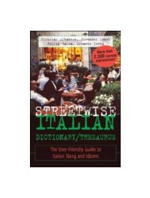 Streetwise Italian Dictionary/Thesaurus - 9780071430708