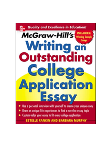 McGraw-Hill's Writing an Outstanding College Application Essay - 9780071448130