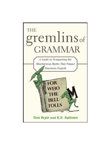 The Gremlins of Grammar - 9780071456685