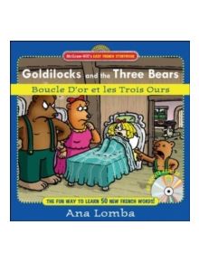 Easy French Storybook:  Goldilocks and the Three Bears(Book + Audio CD) - 9780071461733