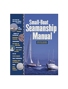 Small-Boat Seamanship Manual - 9780071468824