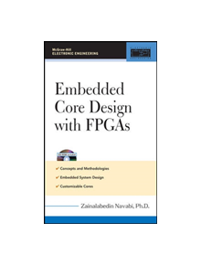 Embedded Core Design with FPGAs - 9780071474818