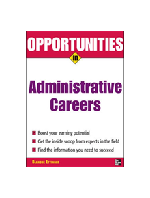 Opportunities in Administrative Assistant Careers - 9780071476096