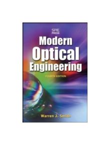 Modern Optical Engineering, 4th Ed. - 7944 - 9780071476874