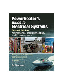 Powerboater's Guide to Electrical Systems, Second Edition - 11635 - 9780071485500