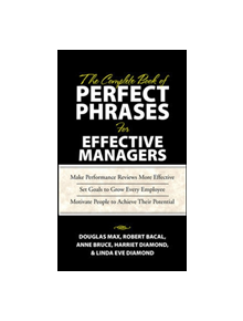 The Complete Book of Perfect Phrases Book for Effective Managers - 9780071485654