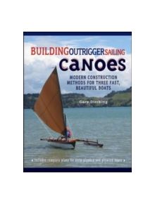 Building Outrigger Sailing Canoes - 9780071487917