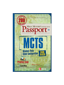 MCTS Windows Vista Client Configuration Passport (Exam 70-620) - 9780071493314