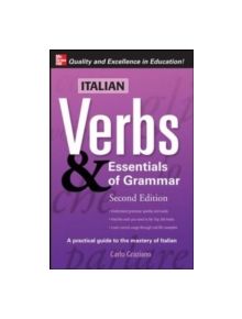 Italian Verbs & Essentials of Grammar, 2E. - 9780071498012