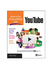 How to Do Everything with YouTube - 7944 - 9780071498654