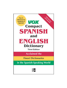 Vox Compact Spanish and English Dictionary, Third Edition (Paperback) - 9780071499507