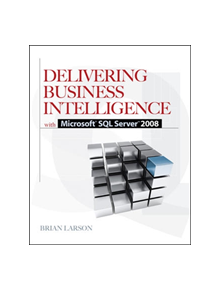 Delivering Business Intelligence with Microsoft SQL Server 2008 - 9780071549448