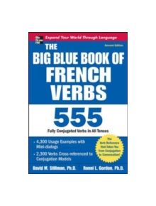 The Big Blue Book of French Verbs with CD-ROM, Second Edition - 9780071591485