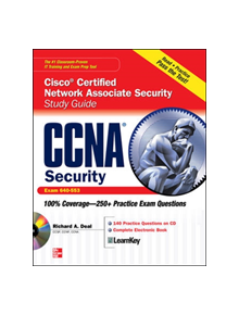 CCNA Cisco Certified Network Associate Security Study Guide with CDROM (Exam 640-553) - 9780071625197