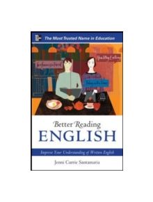 Better Reading English: Improve Your Understanding of Written English - 9780071744768