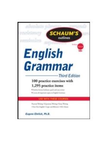 Schaum's Outline of English Grammar, Third Edition - 9780071756075