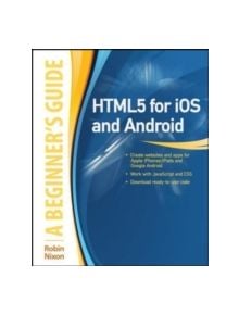 HTML5 for iOS and Android: A Beginner's Guide - 9780071756334