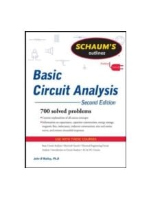 Schaum's Outline of Basic Circuit Analysis, Second Edition - 9780071756433