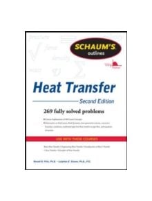 Schaum's Outline of Heat Transfer - 9780071764292