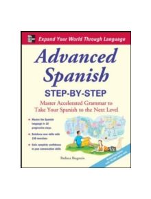 Advanced Spanish Step-by-Step - 9780071768733