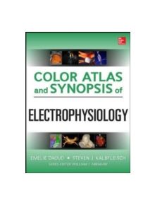 Color Atlas and Synopsis of Electrophysiology - 9780071786263