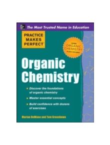 Practice Makes Perfect: Organic Chemistry - 9780071789868