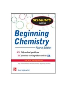 Schaum's Outline of Beginning Chemistry - 9780071811347