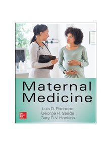 Maternal Medicine - 9780071824163