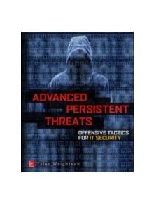 Advanced Persistent Threat Hacking - 9780071828369