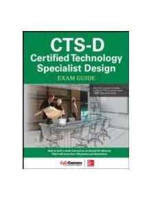 CTS-D Certified Technology Specialist-Design Exam Guide - 9780071835688