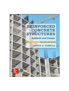 Reinforced Concrete Structures: Analysis and Design - 9780071847841