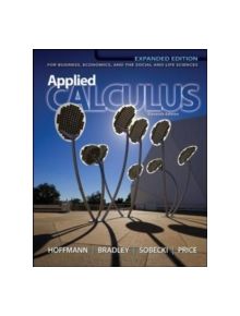 Applied Calculus for Business, Economics, and the Social and Life Sciences, Expanded Edition, Media Update - 9780073532370