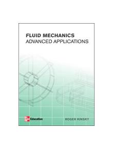 Fluid Mechanics: Advanced Applications - 9780074704424