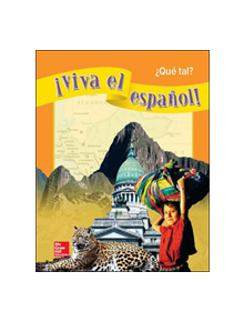 !Viva el espanol!: ?Que tal?, Student Textbook - 9780076029167