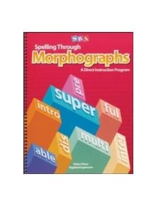 Spelling Through Morphographs, Student Workbook - 9780076053957