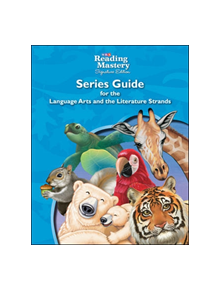 Reading Mastery Language Arts Strand Grade K-5, Series Guide - 9780076126767