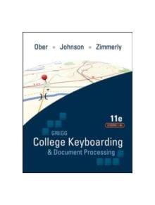 Gregg College Keyboarding & Document Processing (GDP); Lessons 1-60 text - 9780077319366