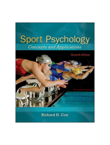 Sport Psychology: Concepts and Applications - 9780078022470