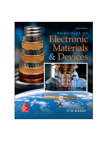 Principles of Electronic Materials and Devices - 9780078028182