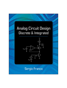 Analog Circuit Design: Discrete & Integrated - 9780078028199