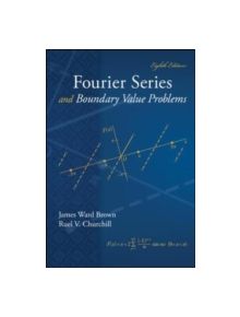 Fourier Series and Boundary Value Problems - 9780078035975