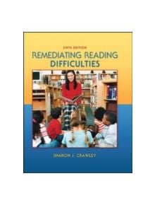 Remediating Reading Difficulties - 9780078110245