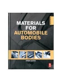 Materials for Automobile Bodies - 9780080969794