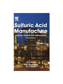 Sulfuric Acid Manufacture - 9780080982205