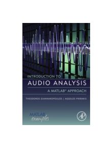 Introduction to Audio Analysis - 8110 - 9780080993881