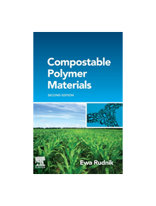 Compostable Polymer Materials - 9780080994383