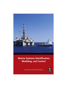 Marine Systems Identification, Modeling and Control - 8110 - 9780080999968