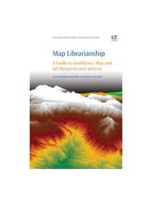 Map Librarianship - 9780081000212