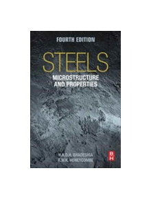 Steels: Microstructure and Properties - 9780081002704